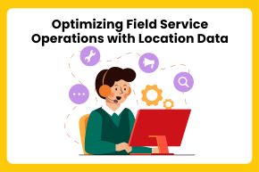 Optimizing Field Service Operations with Location Data
